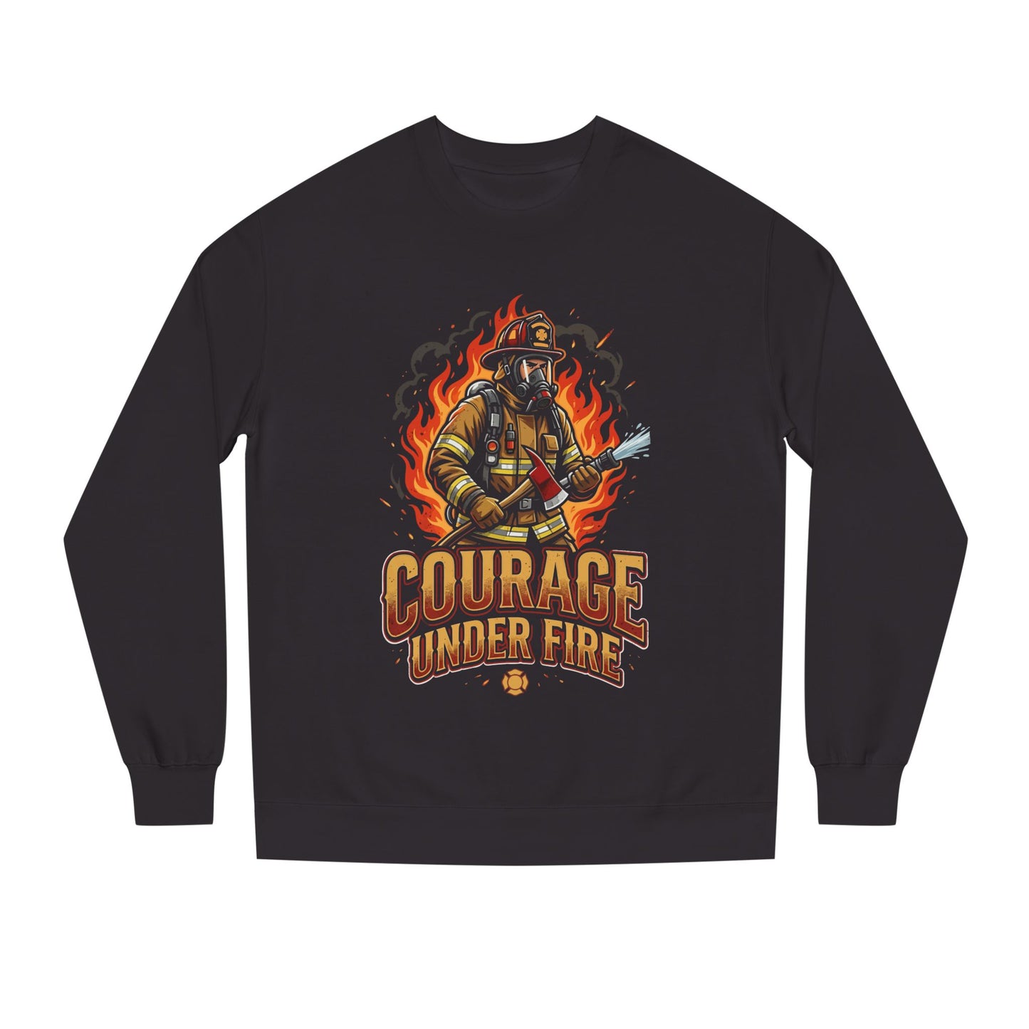 Firefighter Crewneck Sweatshirt — "Courage Under Fire" Graphic