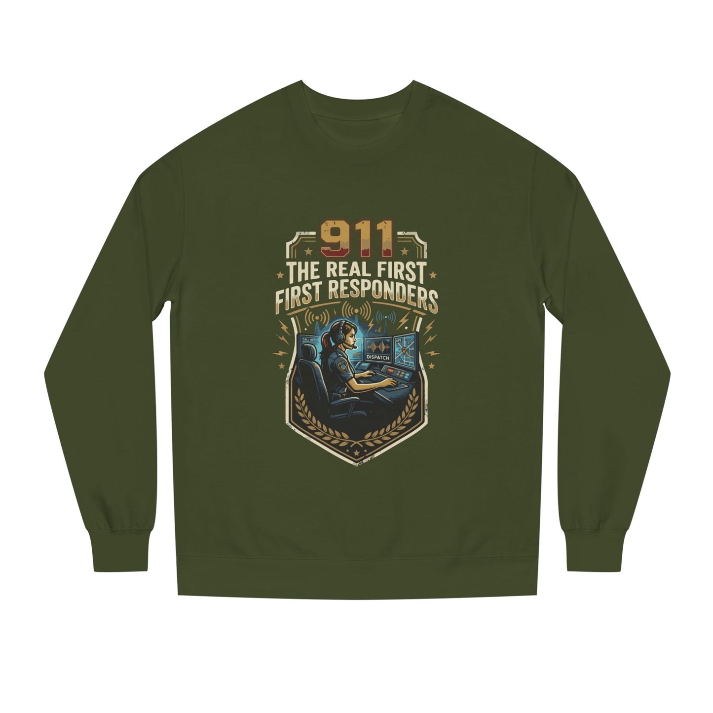911 Dispatcher Crewneck Sweatshirt — “The Real First Responders” Tribute