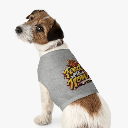 Dog Tank Top - "Feed Me Now" Funny Pet Feeding Shirt