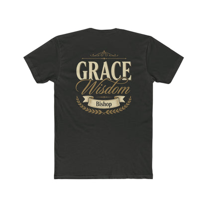 Grace & Wisdom Bishop T-Shirt