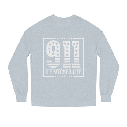 911 Dispatcher Life Sweatshirt – Proud Emergency Dispatch Crewneck