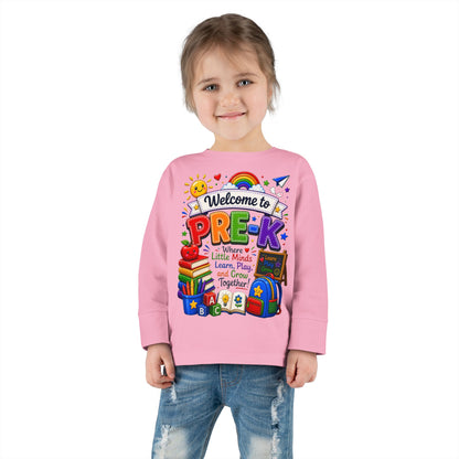 Welcome to Pre-K Toddler Long Sleeve Tee — Cute Back-to-School Preschool Shirt