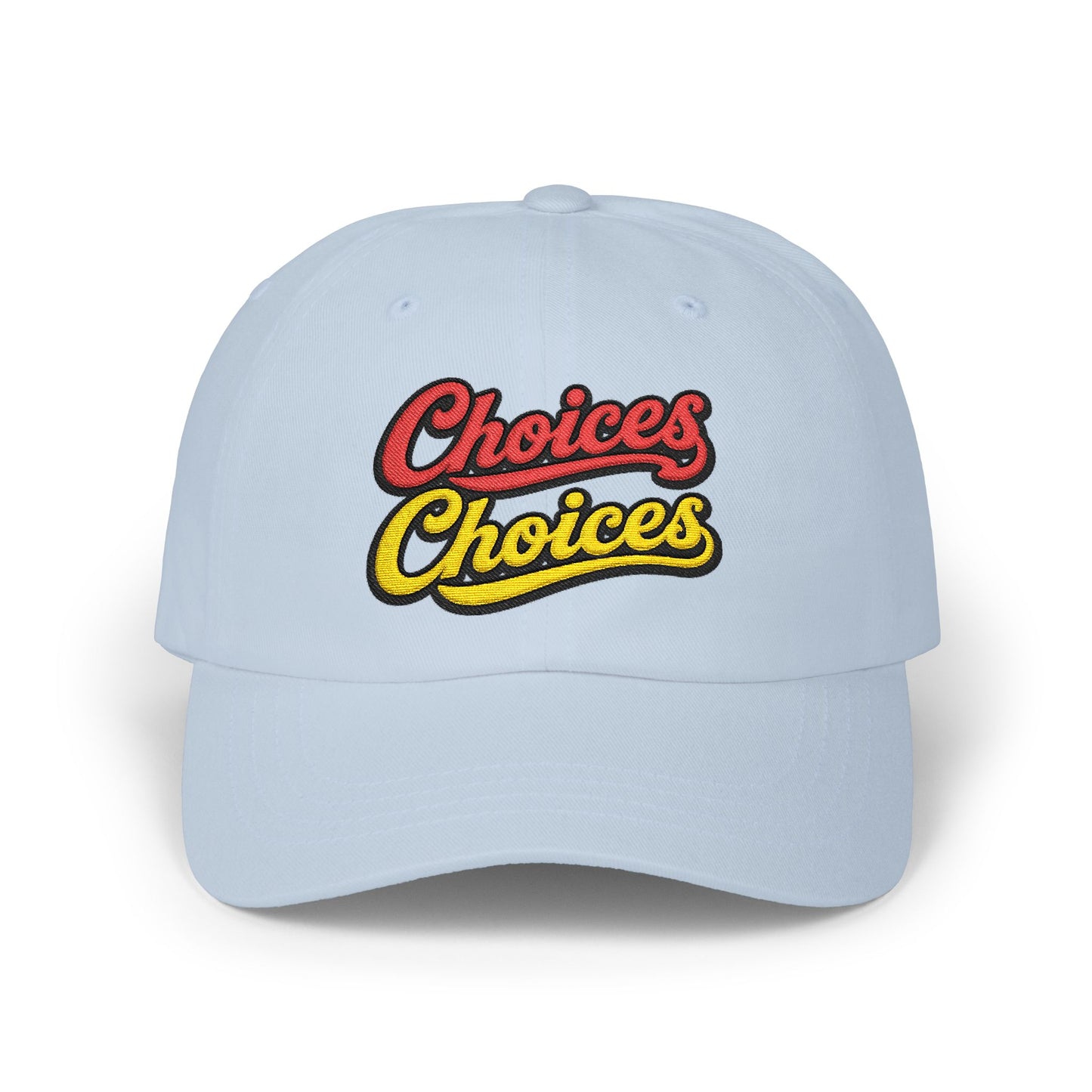 Choices Choices Dad Cap – Retro Script Embroidered Baseball Hat