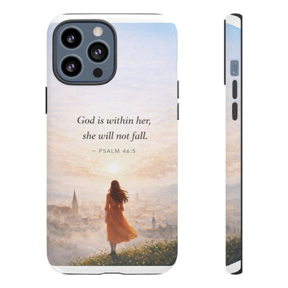 Inspirational Psalm 46:5 Phone Case — 'God is within her, she will not fall' Christian Phone Cover