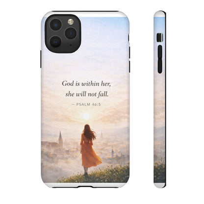 Inspirational Psalm 46:5 Phone Case — 'God is within her, she will not fall' Christian Phone Cover