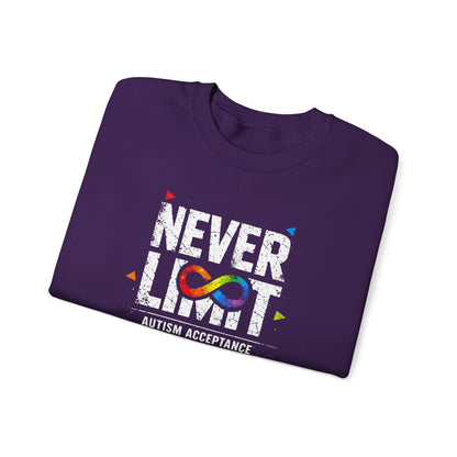 Never Limit Autism Acceptance Sweatshirt