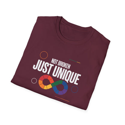 Not Broken Just Unique T-Shirt