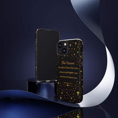 Phone Case — "For I Know" Jeremiah 29:11 Gold Cross Christian Tough Case