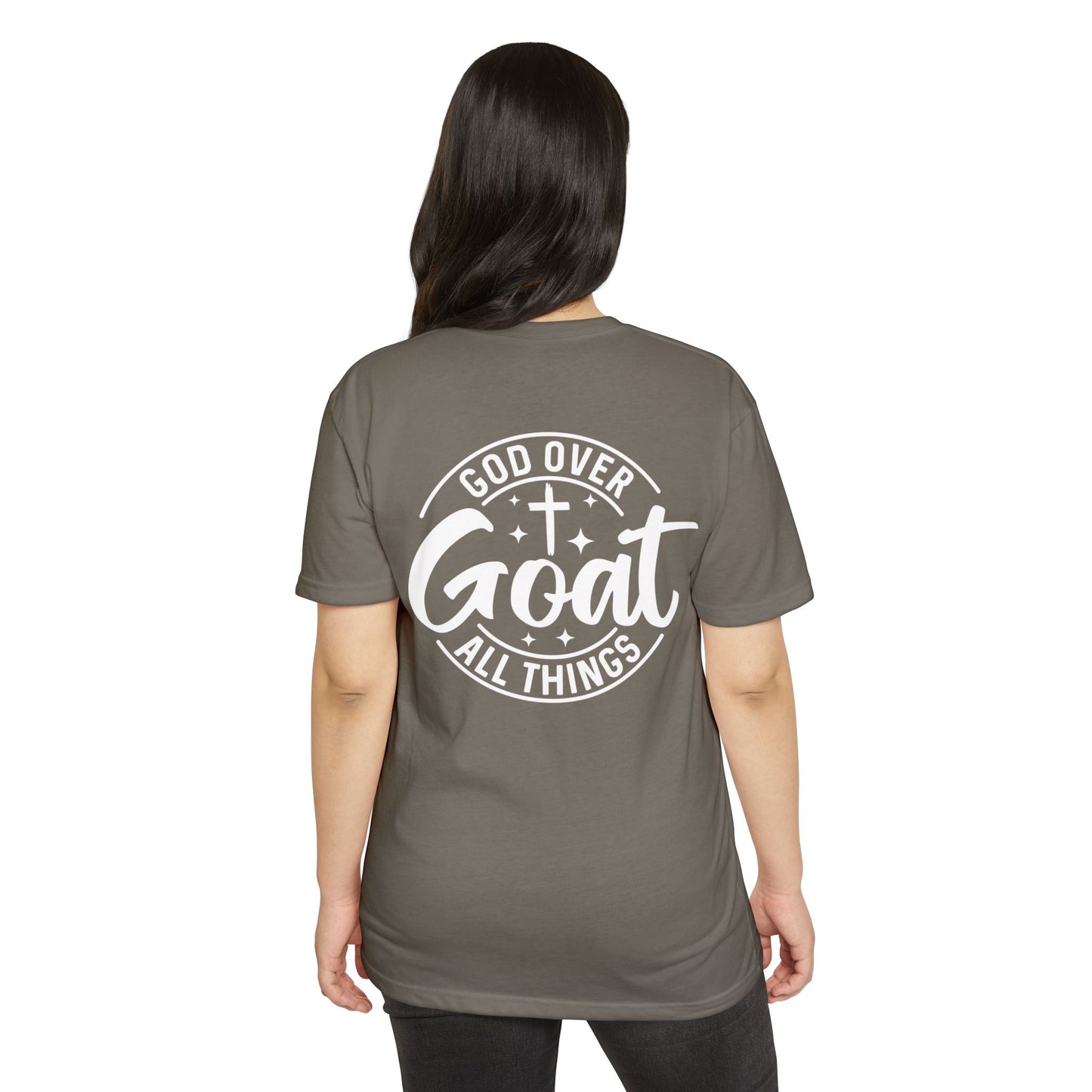 God Over Goat T-Shirt — Christian Faith Tee ("God Over Goat All Things")