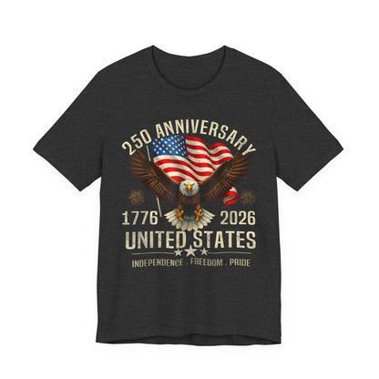 250th Anniversary United States Eagle T-Shirt – 1776–2026 Patriotic Tee