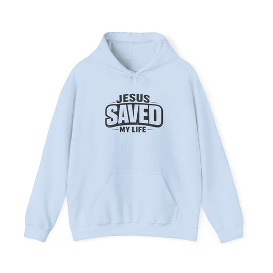 Jesus Saved My Life Hoodie