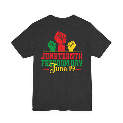 Juneteenth Freedom Day T-Shirt — June 19 Celebration Tee