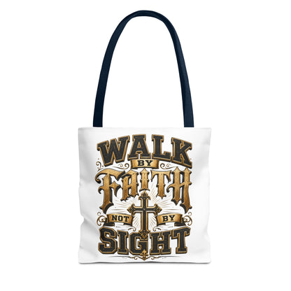 Walk by Faith Tote Bag — Christian Inspirational Cross Tote