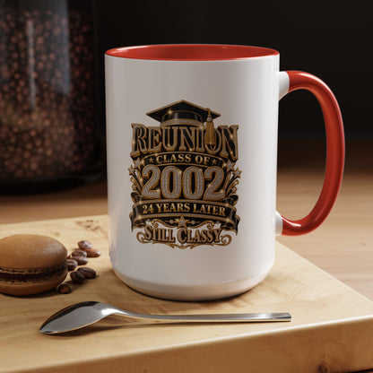 Class of 2002 Reunion Coffee Mug — "Still Classy" Accent Mug (11/15oz)