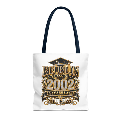 Class of 2002 Reunion Tote Bag — 24 Years Later "Still Classy" Graduation Keepsake