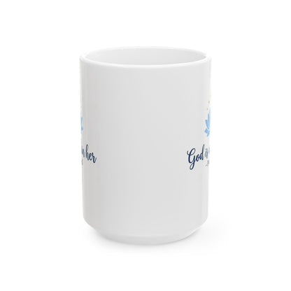 God Is Within Her - Psalm 46:5 Ceramic Mug