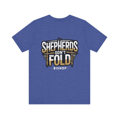 Shepherds Don't Fold Tee — Bishop Poker Cardroom Shirt