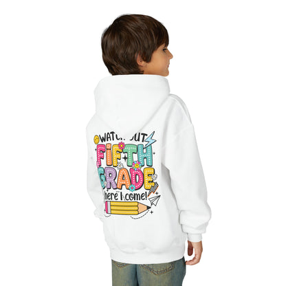 Fifth Grade Hoodie - "Watch Out Fifth Grade Here I Come" Kids Back to School Sweatshirt