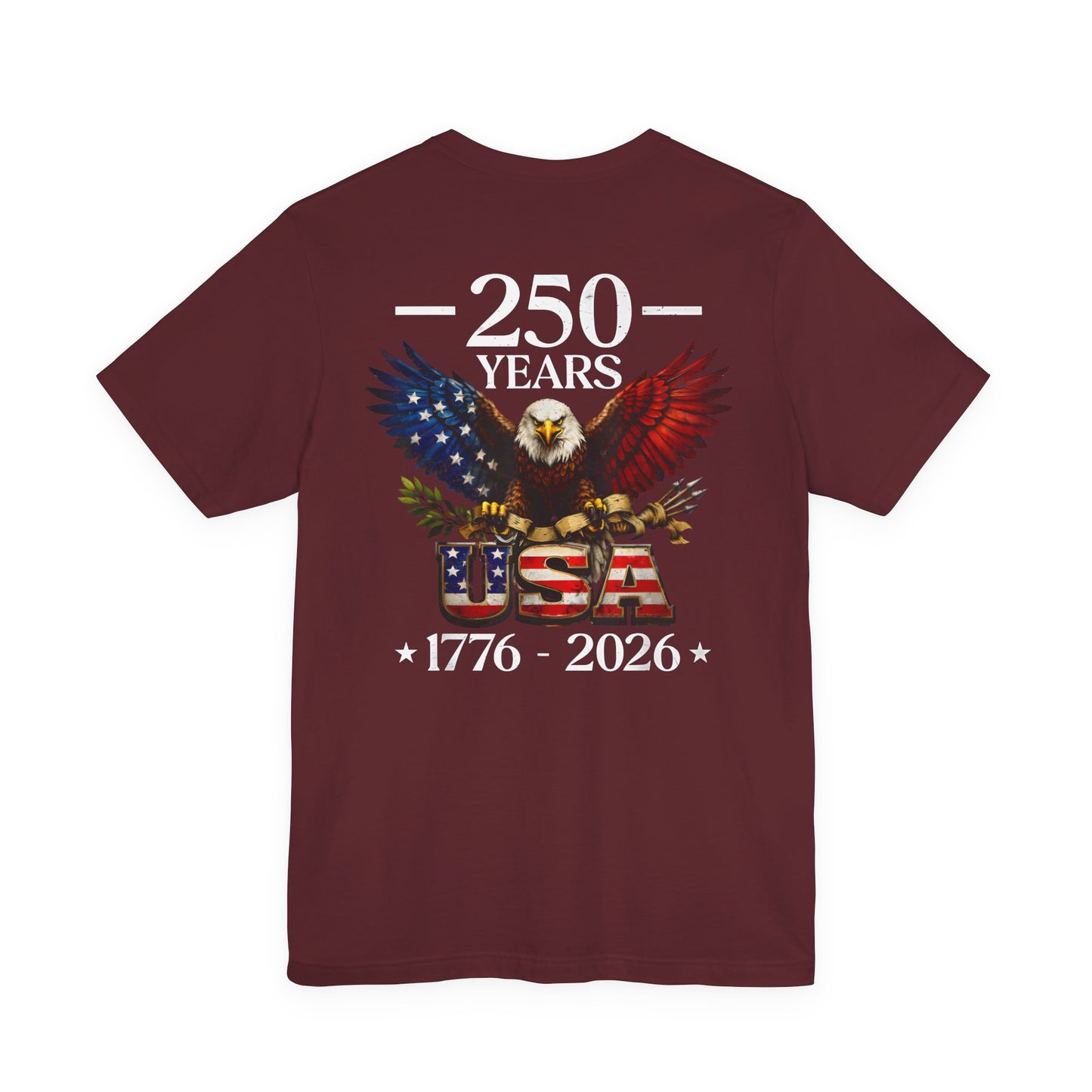250 Years USA Eagle T-Shirt — 1776–2026 Patriotic Anniversary Tee