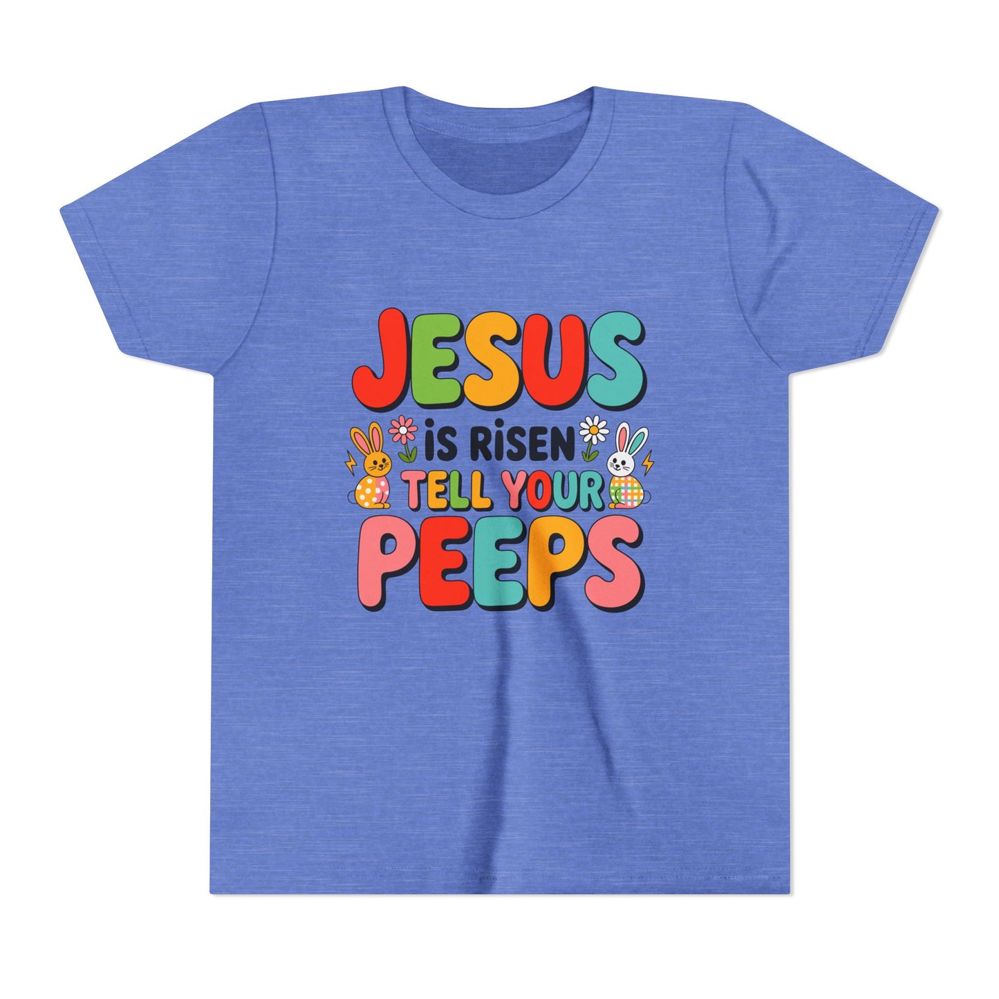 Youth Tee - "Jesus Is Risen, Tell Your Peeps" Easter Kids Shirt