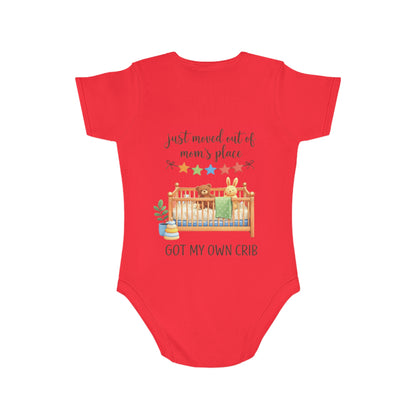 Baby Bodysuit "Just Moved Out of Mom's Place — Got My Own Crib" Cute Newborn Onesie