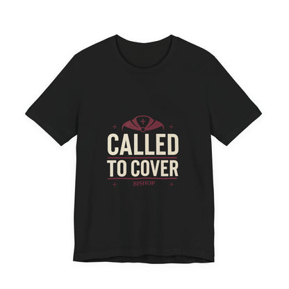 Called to Cover Bishop Tee