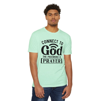 Connect to God T-Shirt — “The Password Is Prayer” Christian Faith Tee