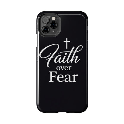 Faith Over Fear Tough Phone Case — Inspirational Christian Cross Phone Cover