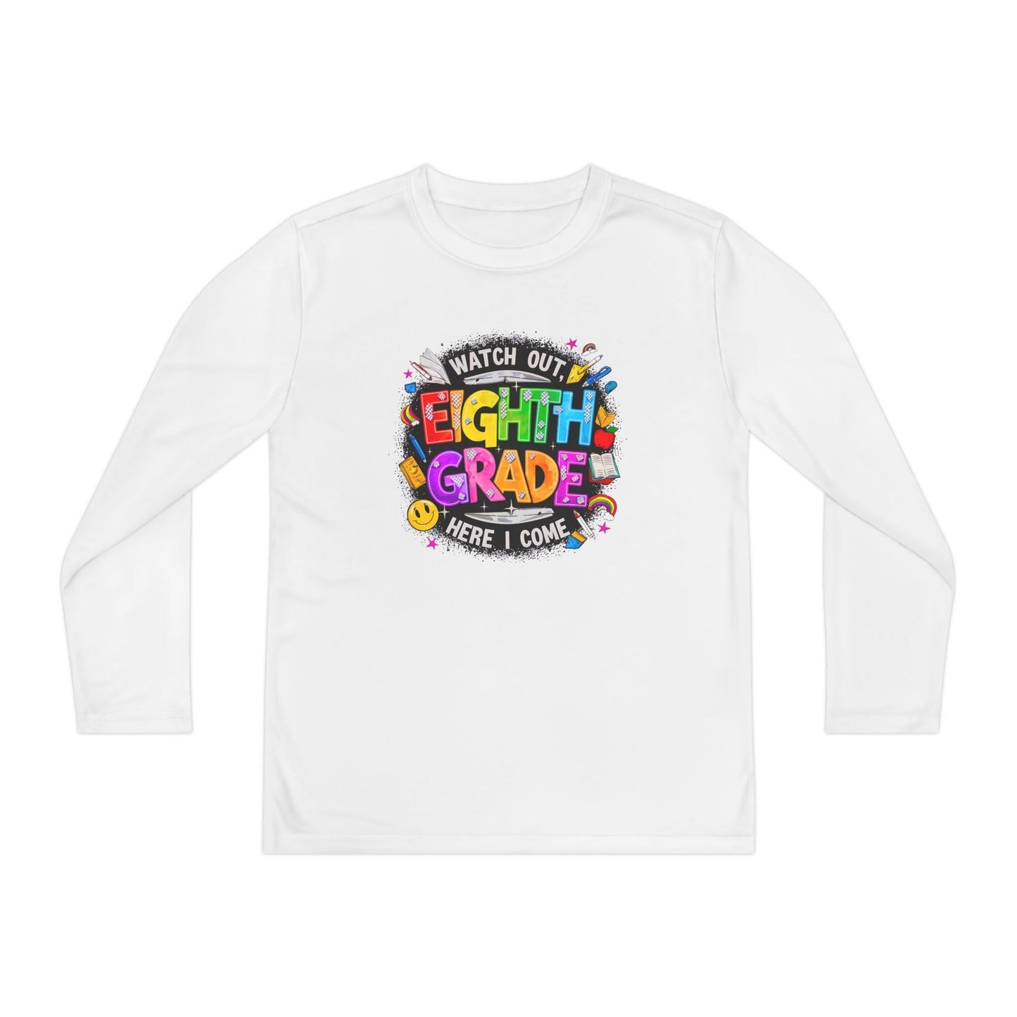 Eighth Grade Youth Long Sleeve Tee — “Watch Out Eighth Grade Here I Come” Back-to-School Shirt