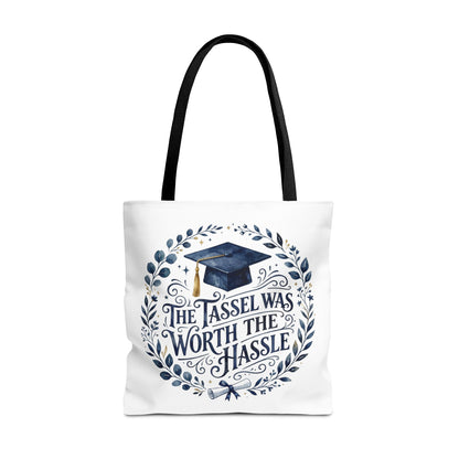Graduation Tote Bag – “The Tassel Was Worth The Hassle” Cap & Wreath Graduation Gift Tote