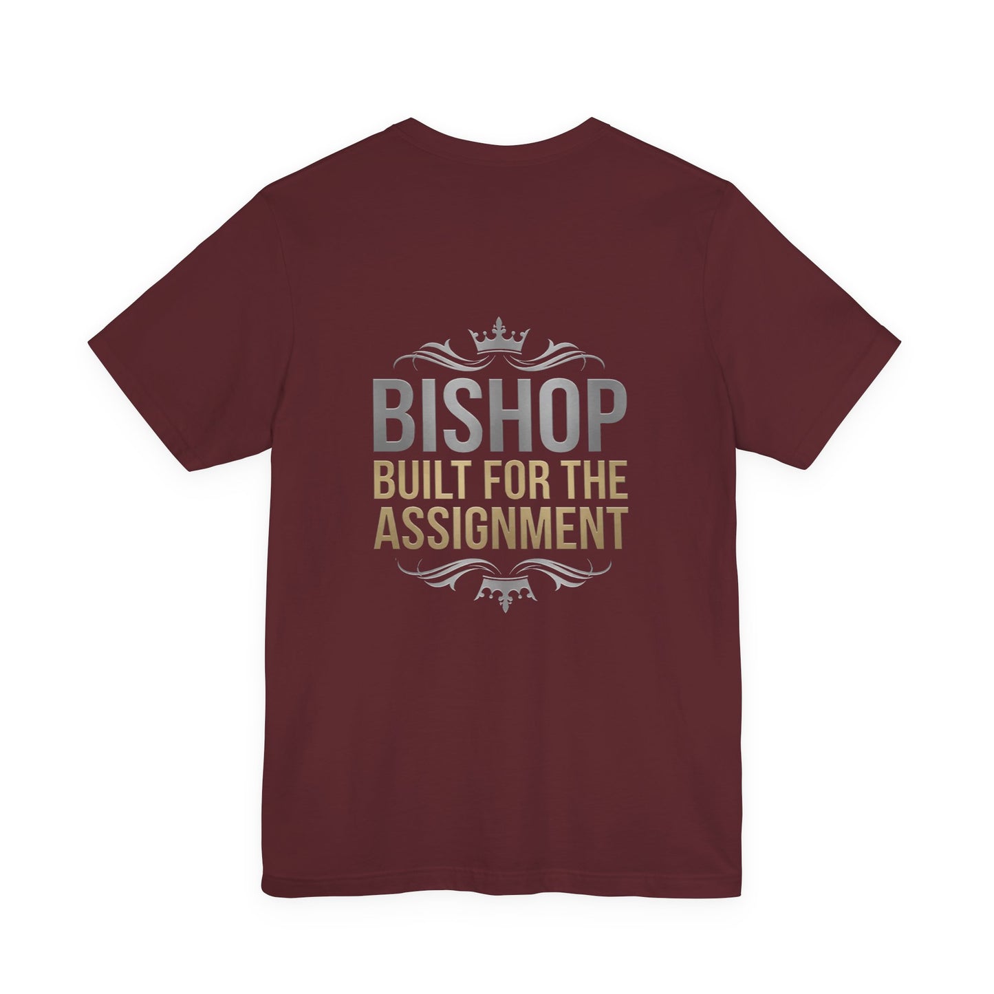 Bishop "Built for the Assignment" T-Shirt — Inspirational Church Leadership Tee