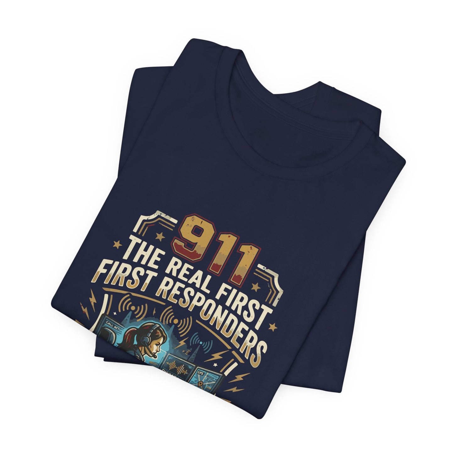 911 Call Center T‑Shirt — "The Real First First Responders" Tribute Tee