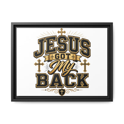 Jesus Got My Back Framed Canvas Wall Art