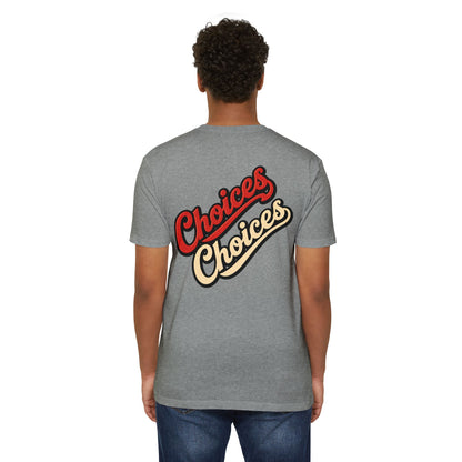 Choices Script T-Shirt — Retro Double-Word Graphic Tee