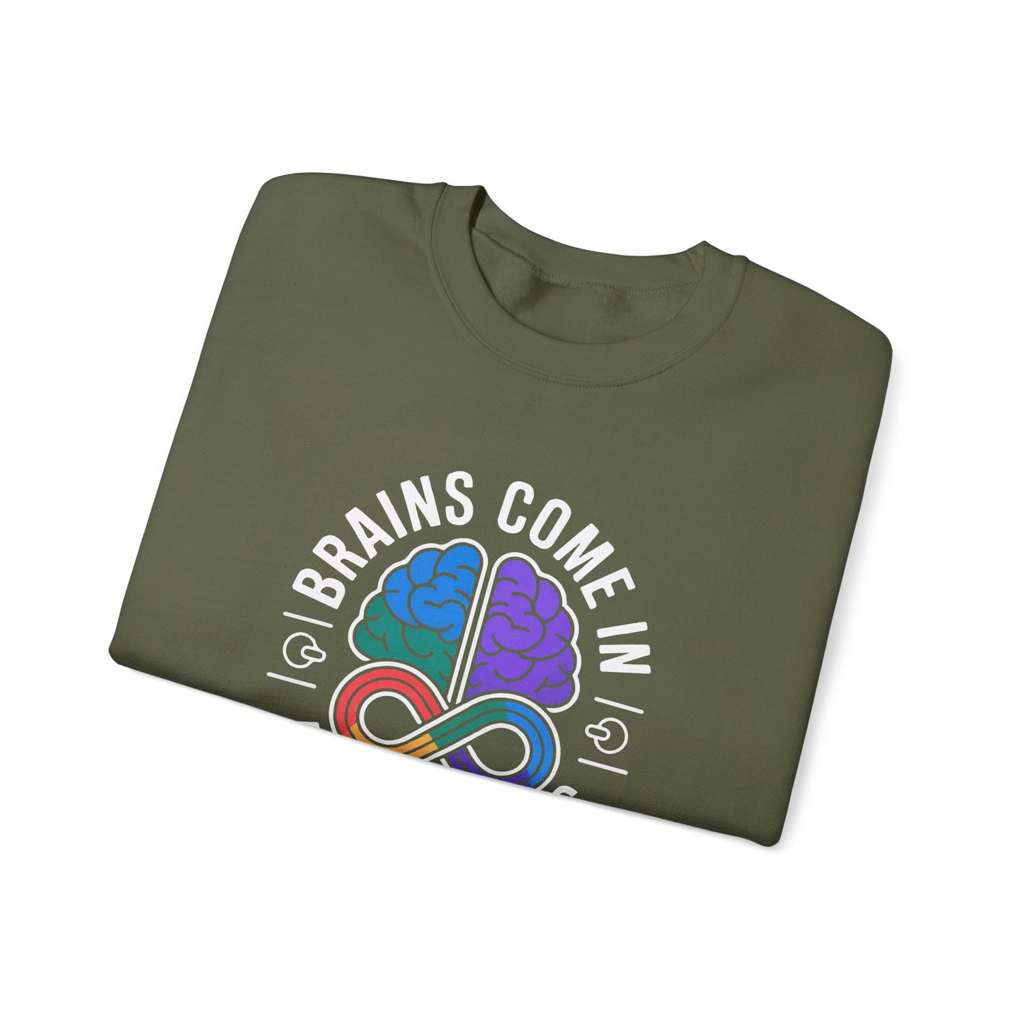 Brains Come in All Patterns Sweatshirt