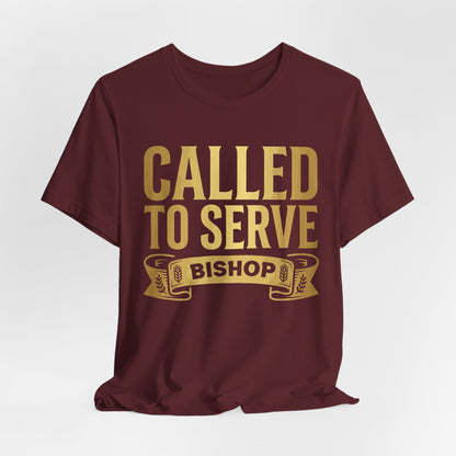 Called to Serve Bishop T-Shirt