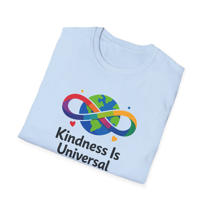Kindness Is Universal T-Shirt