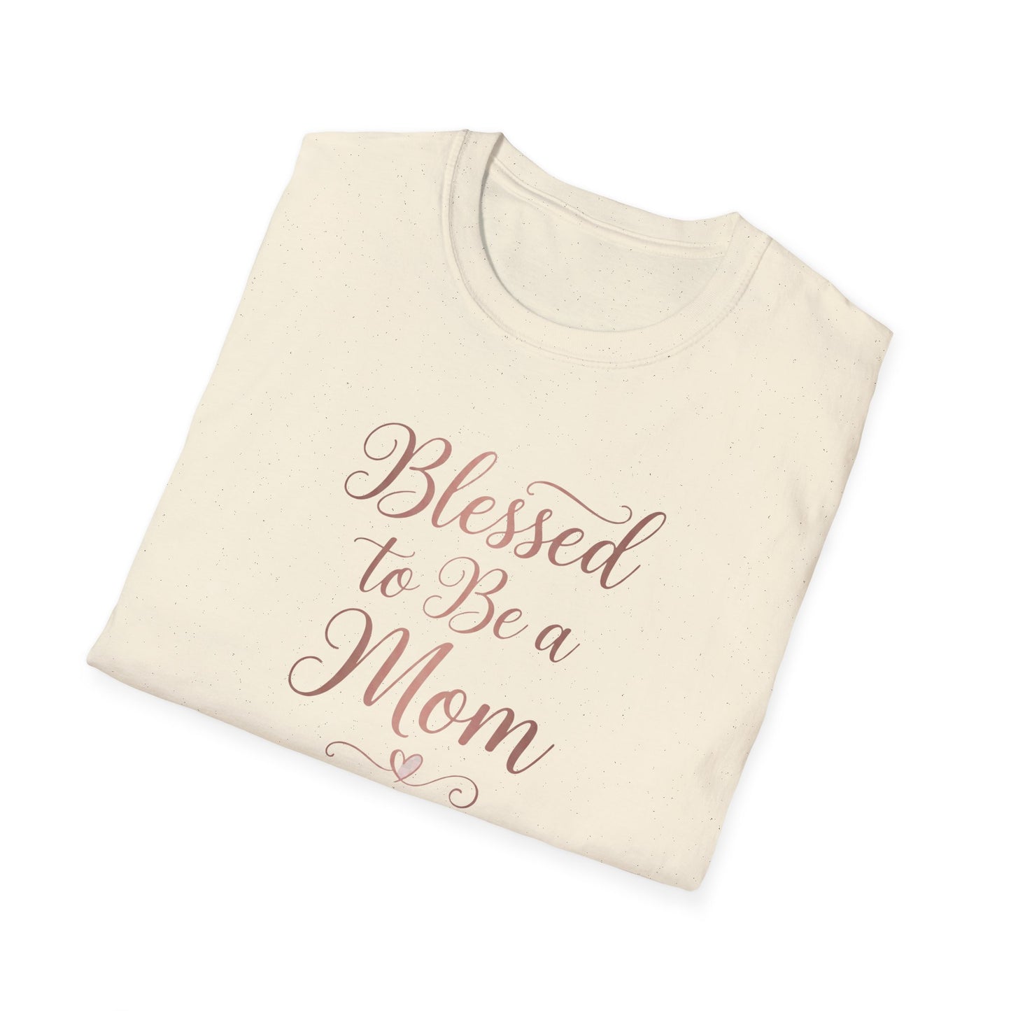 Blessed to Be a Mom T-Shirt