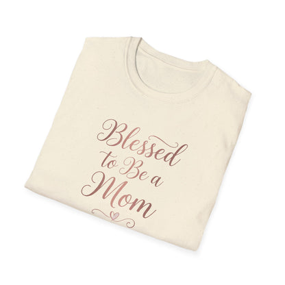 Blessed to Be a Mom T-Shirt