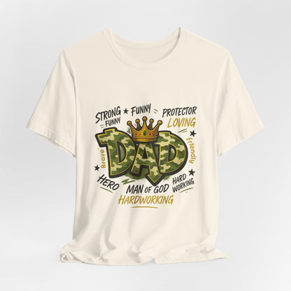 Dad Camo Crown T-Shirt — 'DAD' Graphic with 'Man of God, Hardworking' Father's Day Tee