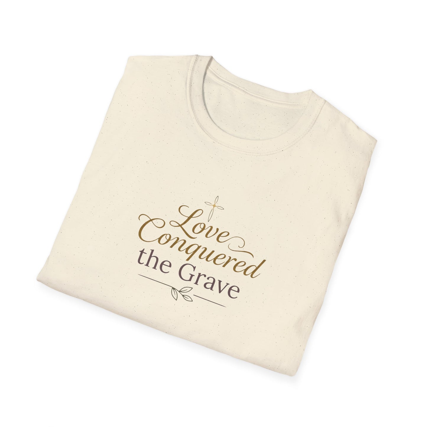 "Love Conquered the Grave" T-shirt