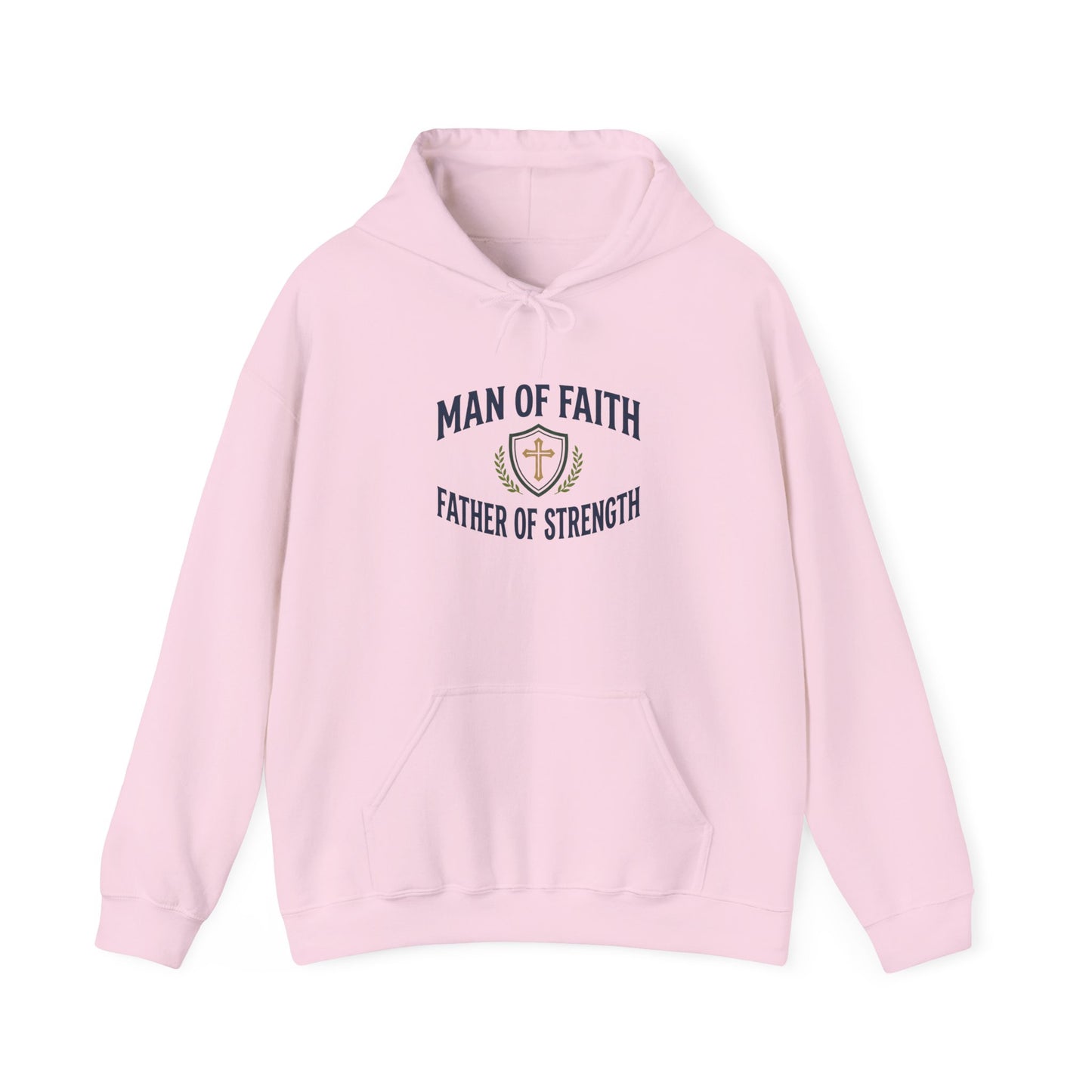 Man of Faith Father of Strength Hoodie