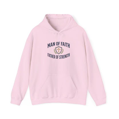 Man of Faith Father of Strength Hoodie