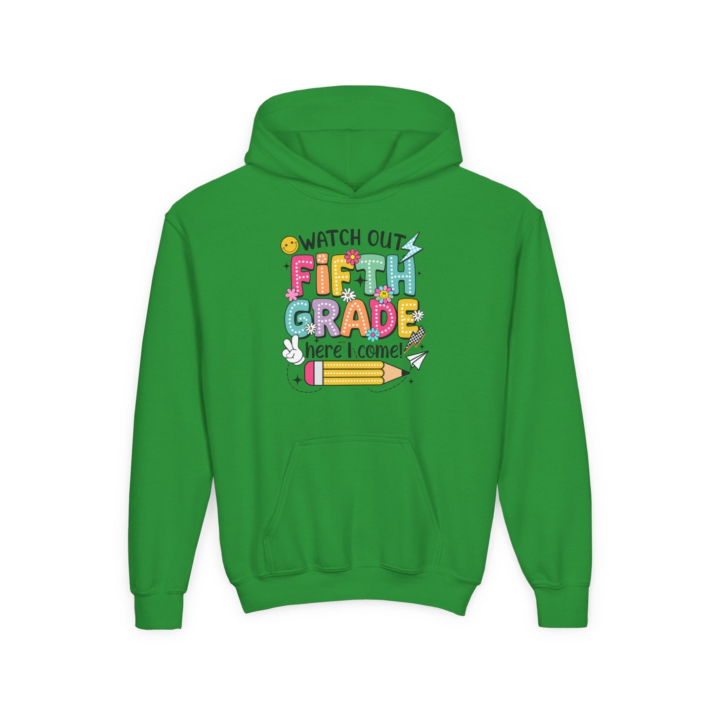 Fifth Grade Hoodie - "Watch Out Fifth Grade Here I Come" Kids Back to School Sweatshirt