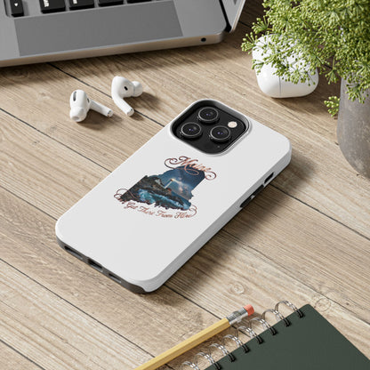Maine Lighthouse Tough Phone Case — "Can't Get There From Here" State Silhouette