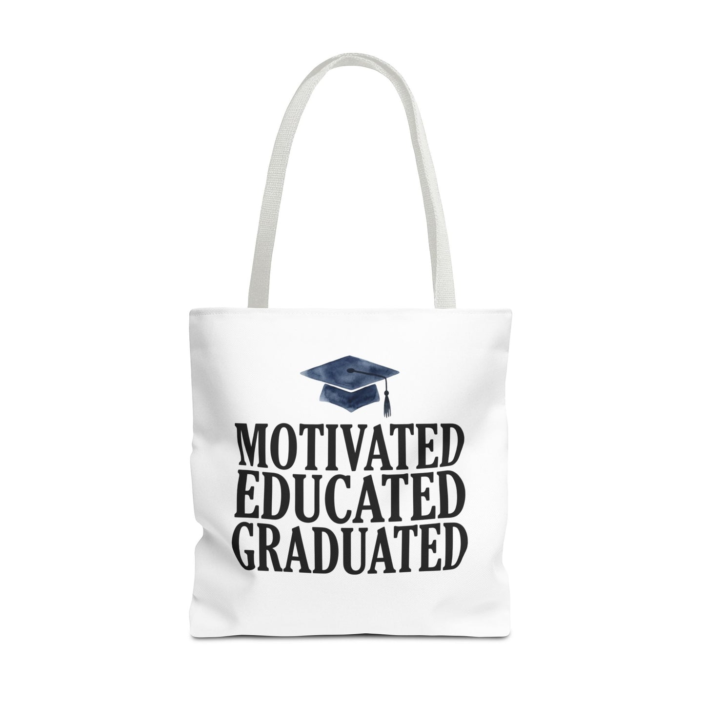 Motivated Educated Graduated Tote Bag – Graduation Cap Student Gift