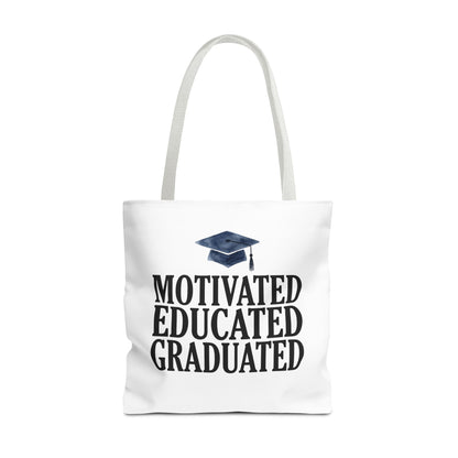 Motivated Educated Graduated Tote Bag – Graduation Cap Student Gift