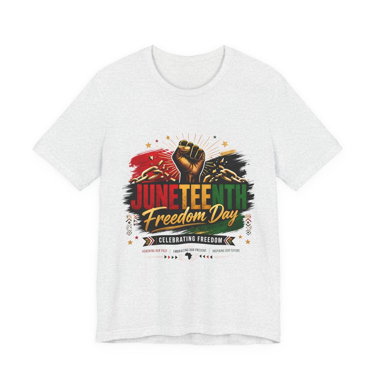Juneteenth Freedom Day T-Shirt — Celebrating Freedom Graphic Tee