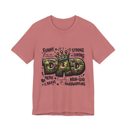 Dad Camo Crown T‑Shirt — 'DAD' Military Camo Design with Loving Words (Father's Day Gift)