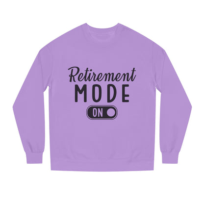 Retirement Mode On Crewneck Sweatshirt